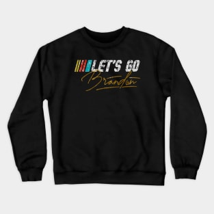 Let’s Go Brandon Crewneck Sweatshirt